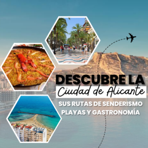 Descubre Alicante la mejor Ciudad de la costa Blanca